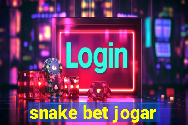 snake bet jogar